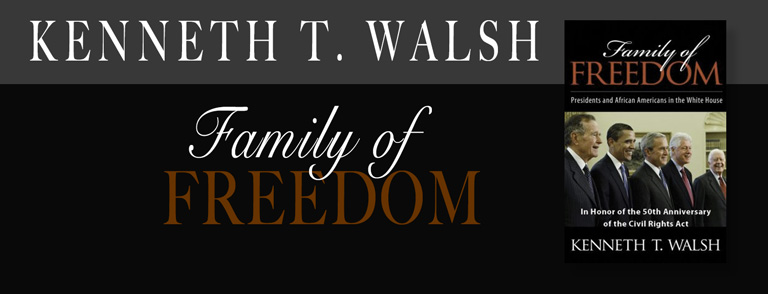 FAMILY OF FREEDOM; Presidents and African Americans in the White House.
