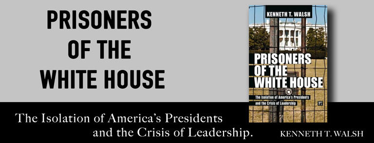 Prisoners of the White House - book by Kenneth T. Walsh.